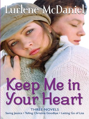 cover image of Keep Me In Your Heart: Three Novels